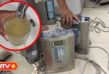 Bát nháo thị trường máy lọc nước điện giải ion kiềm cũ