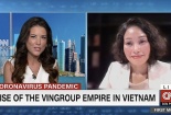 CNN: Vượt qua đại dịch, với chiến lược phát triển bền vững, Vingroup thẳng tiến thị trường Mỹ