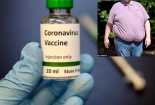 Vaccine Covid-19 có thể ‘vô tác dụng’ đối với người béo phì? 