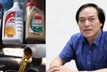 Dầu nhờn nhập khẩu không phù hợp quy chuẩn: Quy trách nhiệm trong bồi thường thiệt hại