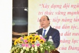 Thủ tướng Nguyễn Xuân Phúc: Các nhà khoa học là tài sản quốc gia