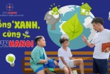 Tham gia thử thách 'Sống xanh cùng EVNHANOI' với tổng giải thưởng lên tới 100 triệu Đồng