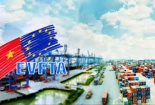 Thực thi quy tắc xuất xứ trong Hiệp định EVFTA: Doanh nghiệp Việt cần lưu ý