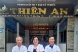 Phòng chẩn trị y học cổ truyền Thiên An: Tận tâm, tận tình vì sức khỏe cộng đồng