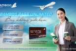 Một lần mua, bay không giới hạn cùng thẻ Bamboo Pass Unlimited
