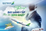 Bamboo Airways mở loạt ưu đãi lớn mừng tuổi mới: Vé đồng giá chỉ từ 18.000 đồng