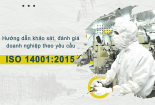 Hướng dẫn khảo sát, đánh giá doanh nghiệp theo yêu cầu ISO 14000:2015
