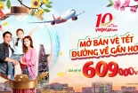 Vietjet mở bán trăm ngàn vé Tết 2022 giá chỉ từ 609.000 đồng