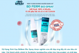 Xịt họng Bdferm Bio Spray 'nổ' bất hoạt 99,9% Virus Corona, lừa dối người tiêu dùng?