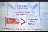 Hoạt huyết Nhất Nhất tự ý thay đổi nghiệm thu của Bộ Y tế để quảng cáo?