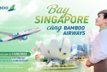 Bamboo Airways bay thường lệ Việt Nam - Singapore, mở bán vé từ 28/1