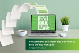 Vietcombank phát hành hóa đơn điện tử thay thế hóa đơn giấy từ ngày 01/04/2022