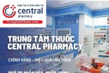 Trung tâm thuốc Central Pharmacy - Nhà thuốc online uy tín, ứng dụng công nghệ hiện đại 