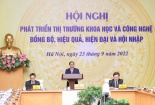 Phát triển thị trường khoa học và công nghệ để tạo bứt phá về năng suất, chất lượng