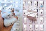 AirPods Pro 2 xuất hiện hàng nhái giá siêu rẻ, chất lượng 'tệ'