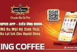 King Coffee Super App - Ứng dụng tiện ích, hệ sinh thái đa lợi ích cho người dùng