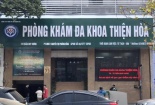 Đình chỉ hoạt động phòng khám đa khoa Thiện Hòa do dính nhiều vi phạm 