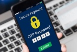 Giải pháp thay thế xác thực truyền thống và mật khẩu OTP tiềm ẩn nhiều rủi ro 