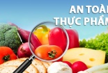 Rà soát toàn bộ hệ thống quản lý an toàn thực phẩm từ sản xuất đến tiêu dùng