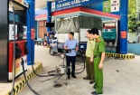 Phú Thọ: Đẩy mạnh thanh, kiểm tra hoạt động kinh doanh xăng dầu