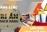 Cảnh giác với chiêu trò lừa đảo tặng quà 'tri ân khách hàng' dịp cận Tết Nguyên Đán 