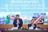 Quy hoạch TP.Hồ Chí Minh: Cần xác định các khâu đột phá, ngành kinh tế ưu tiên