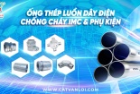 Ống thép luồn dây điện ren IMC: Đảm bảo an toàn và độ bền cao cho các công trình xây dựng