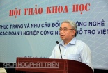 Nguyên Bộ trưởng Hoàng Văn Phong: Tin tưởng vào sức mạnh trí tuệ và khát vọng cống hiến của đội ngũ nhà khoa học và công nghệ Việt Nam