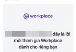 Cảnh báo lừa đảo chiếm đoạt tài sản khi làm nhiệm vụ online trên nền tảng Workplace