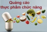 Quảng cáo thực phẩm chức năng 'trá hình' trên mạng chiếm 80%