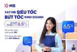 MB trợ lực khách hàng, tăng tốc kinh doanh với gói vay chỉ từ 6,5%/năm