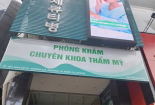Bị kiểm tra sau khi gây tai biến y khoa, cơ sở thẩm mỹ bật chuông báo cháy để tẩu thoát