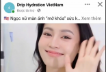 Diễn viên Ninh Dương Lan Ngọc quảng cáo dịch vụ chưa được cấp phép cho Phòng khám Drip Hydration?