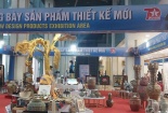 Điều kiện thuận lợi để sản phẩm thủ công mỹ nghệ của Việt Nam vươn ra thị trường thế giới