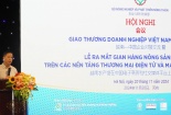 Đưa nông sản Việt Nam lên các nền tảng thương mại điện tử và mạng xã hội Trung Quốc