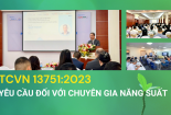 Infographic: TCVN 13751:2023 về yêu cầu đối với chuyên gia năng suất