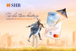 Tự do tận hưởng, thoải mái chi tiêu với thẻ tín dụng miễn 100% phí của SHB