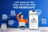 MobiSafe – bảo vệ người dùng khỏi mối đe dọa từ không gian mạng