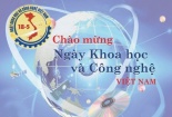 Hàng loạt hoạt động chào mừng Ngày Khoa học và Công nghệ Việt Nam 18/5
