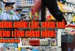 Chống buôn lậu, hàng giả: Mệnh lệnh hành động vì lợi ích quốc gia