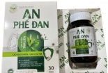 Cảnh báo sản phẩm An Phế Đan không phải là thuốc