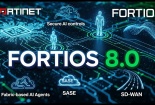 FortiOS 8.0 tăng cường bảo mật mạng với tính năng AI tiên tiến