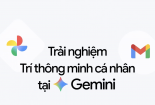 Tính năng Trí thông minh cá nhân của Google - mang trải nghiệm cá nhân hóa đến với người dùng