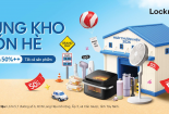 Săn deal Brand Day 'giải nhiệt' hè tại kho LocknLock Long Hậu, ưu đãi sâu đến 50%++ 