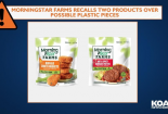 Thu hồi hai sản phẩm thực phẩm chay MorningStar Farms do nguy cơ lẫn mảnh nhựa