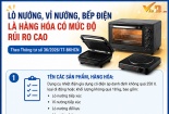 Lò nướng, vỉ nướng, bếp điện thuộc hàng hóa có mức độ rủi ro cao, phải công bố hợp quy 