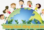 Tháng hành động vì trẻ em: Những giải pháp bảo vệ trẻ em trên môi trường mạng