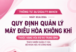 Thêm 'lá chắn' kỹ thuật bảo đảm chất lượng máy điều hòa không khí