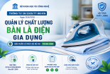Quy định mới nâng cao an toàn đối với bàn là điện dùng trong gia đình