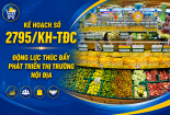 Kế hoạch số 2795/KH-TĐC: Động lực thúc đẩy phát triển thị trường nội địa